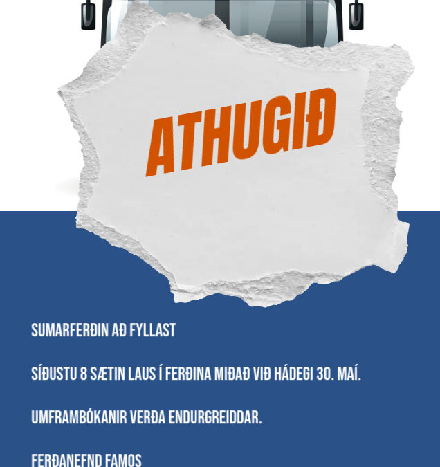 ATH- Sumarferðin er að fyllast