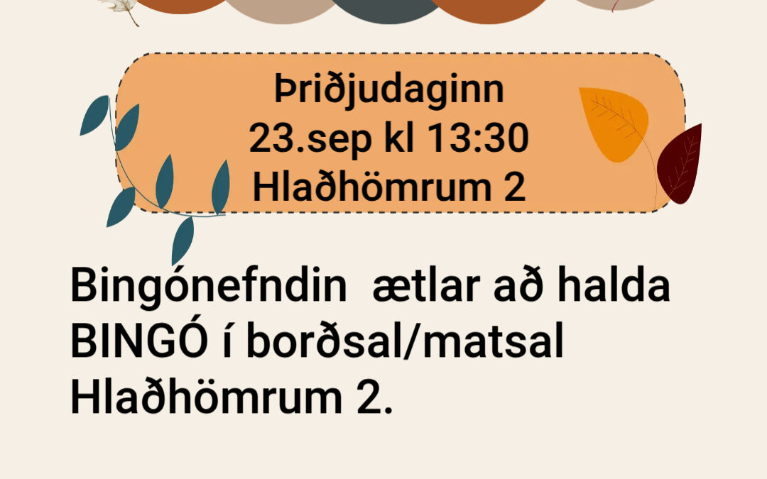 Haust bingó – Þriðjudag 23. sept kl. 13:30