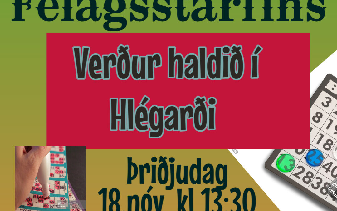 Bingó Félagsstarfsins í Hlégarði 18. nóv kl. 13:30